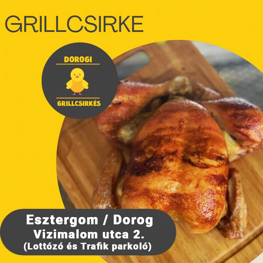 Grillcsirke Dorog, Esztergom