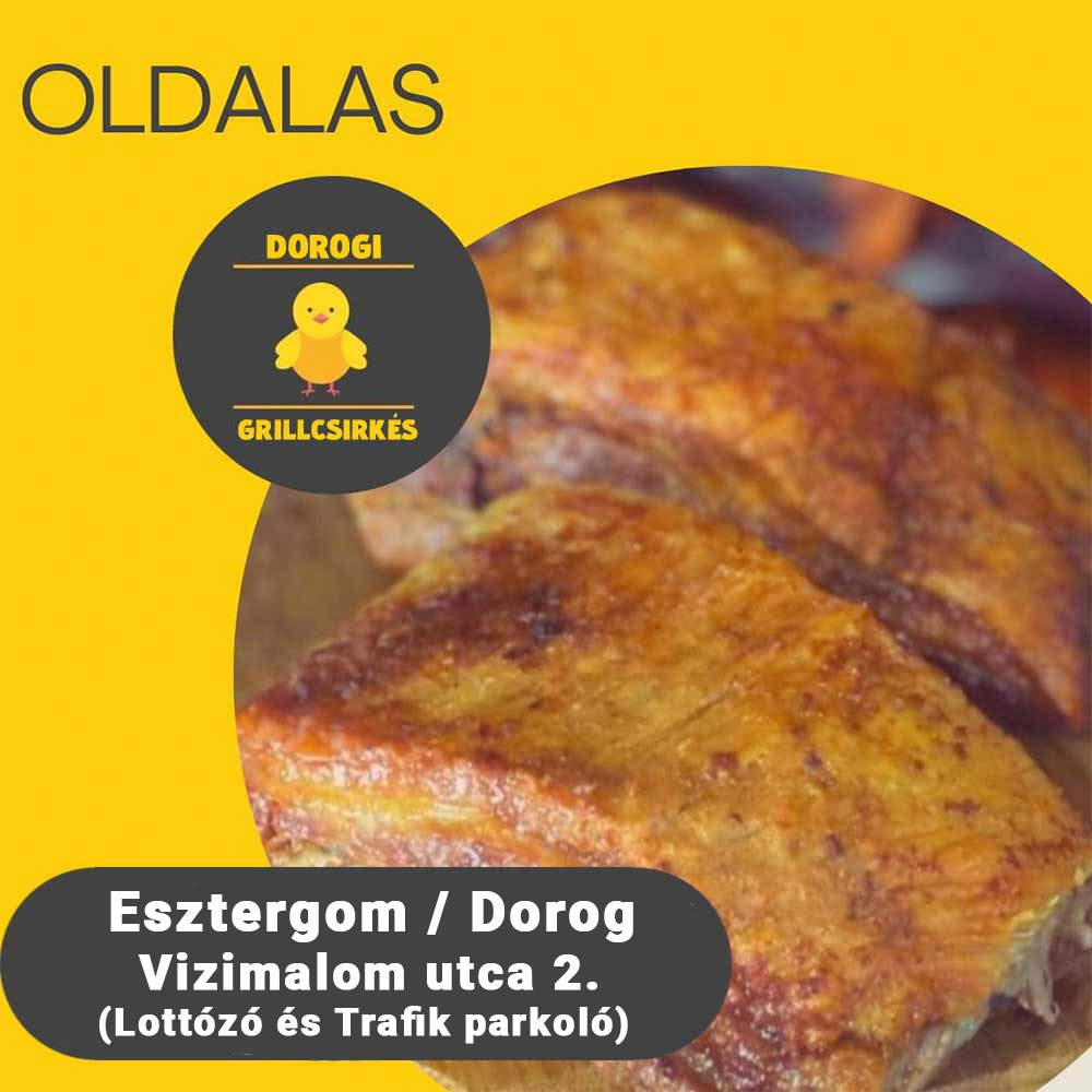 Sült oldalas Dorog Esztergom